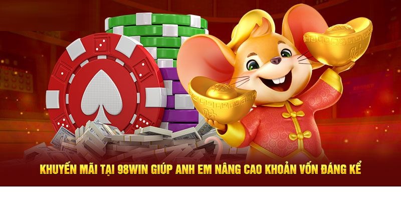 Khuyến mãi 98Win dành cho tài khoản mới nhận thưởng lớn